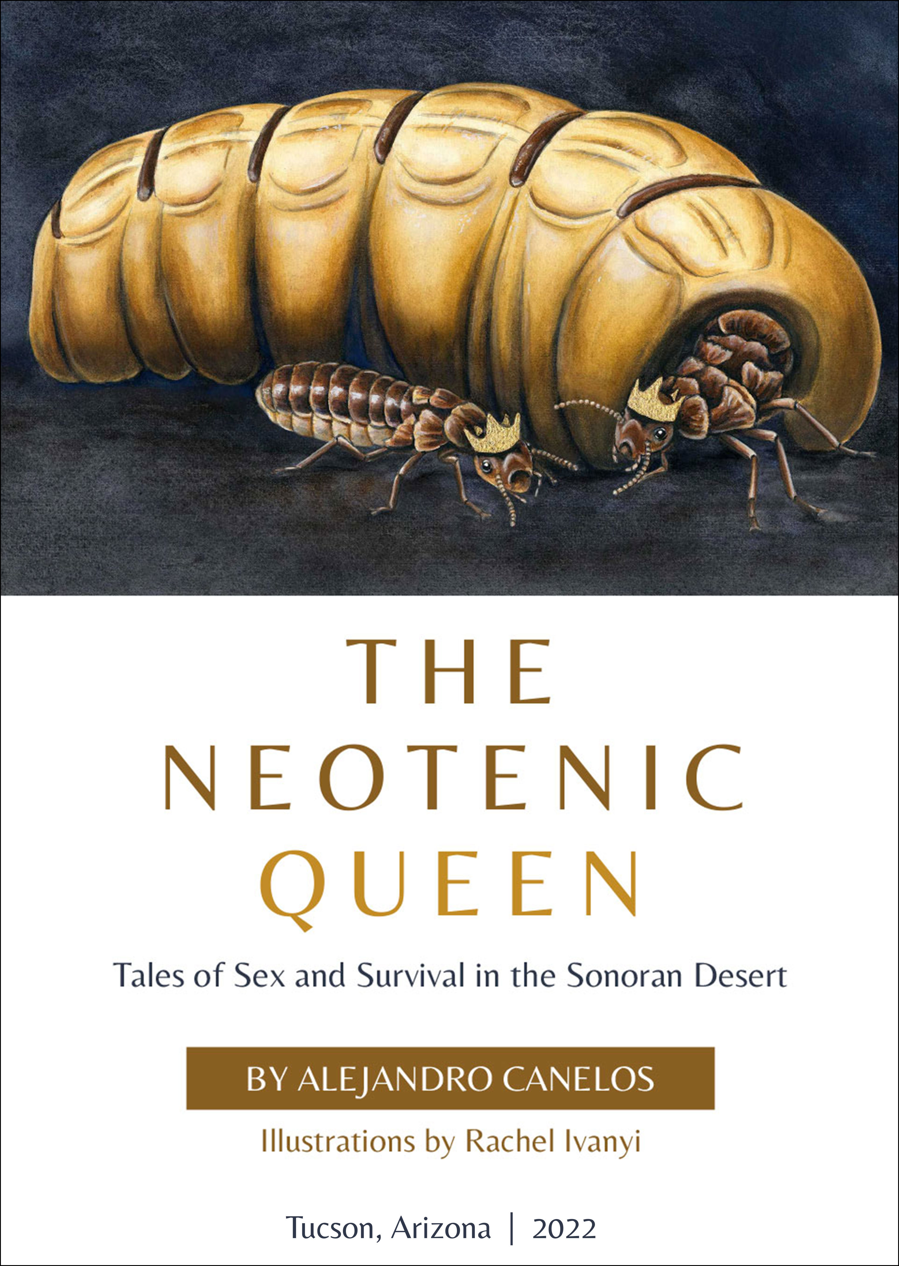 The Neotenic Queen - Book now Available